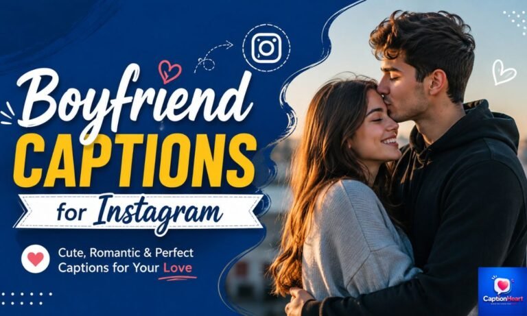 Boyfriend Captions for Instagram