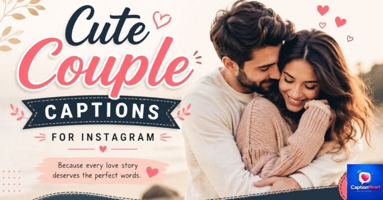 Cute Couple Captions for Instagram
