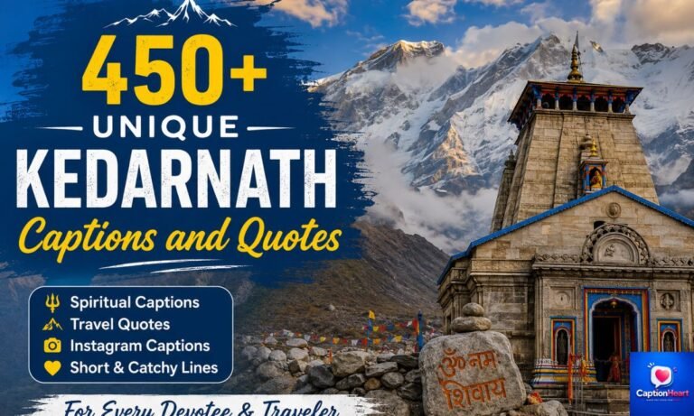 Kedarnath Captions and Quotes