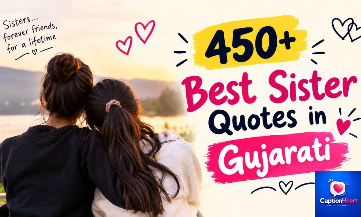 450+ Best Sister Quotes in Gujarati