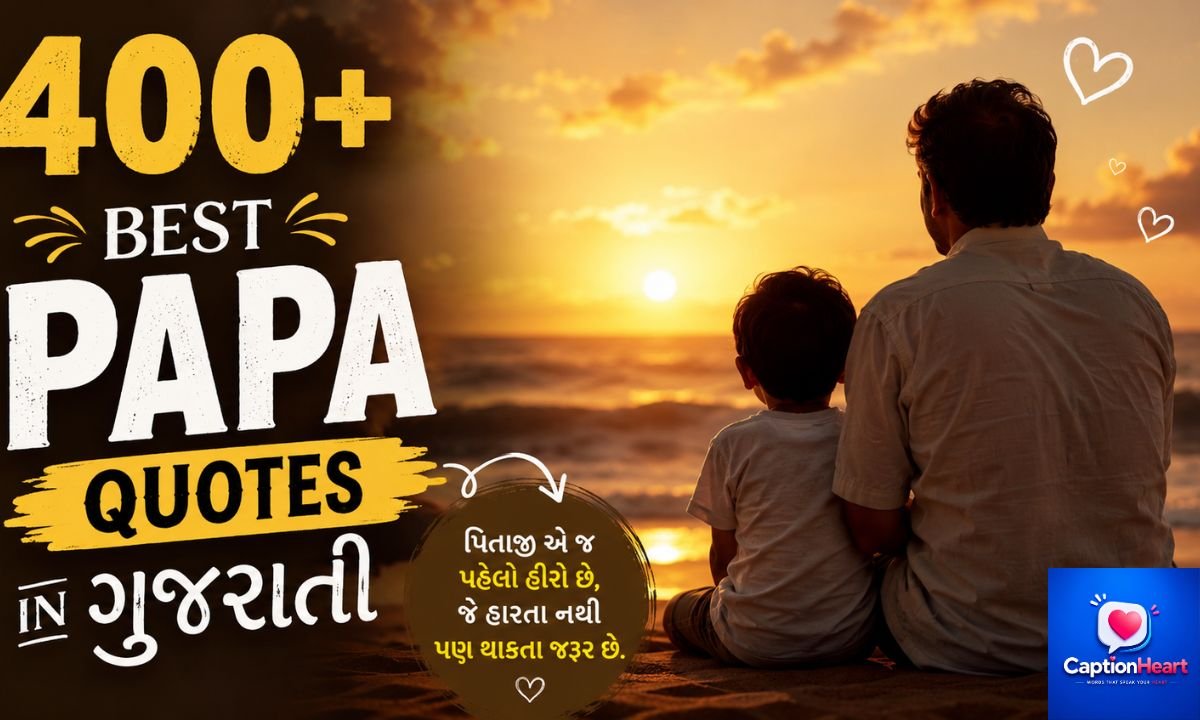 400+ Best Papa Quotes In Gujarati